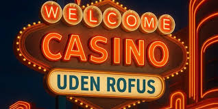 Spil på Casino Online Uden Rofus Din Guide til Spændende Spiloplevelser
